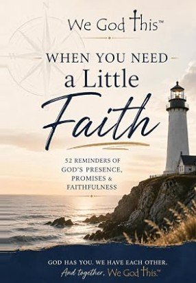 When You Need a Little Faith book cover